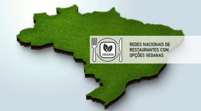 REDES NACIONAIS DE RESTAURANTES COM OPÇÕES VEGANAS