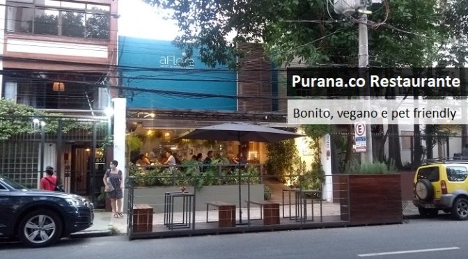 PURANA – Restaurante Bonito, Vegano e Pet Friendly em SP